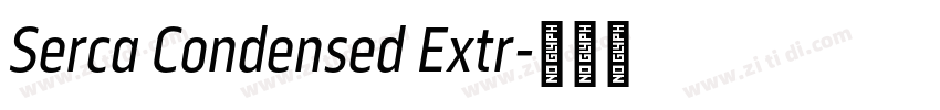 Serca Condensed Extr字体转换